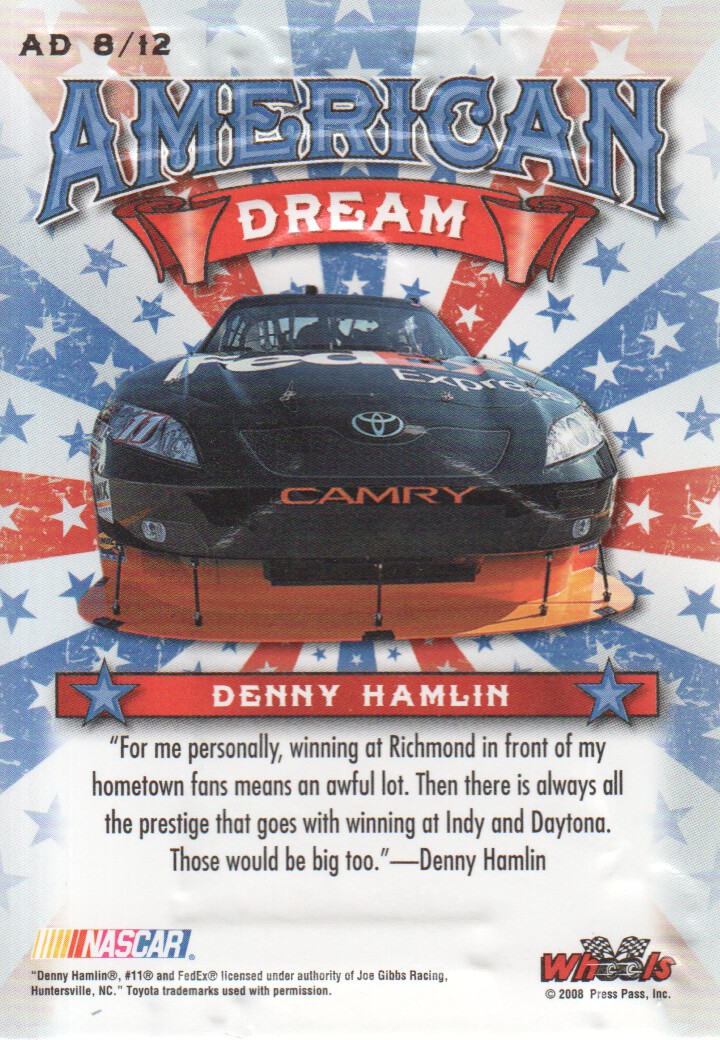 2008 Wheels American Thunder American Dreams #AD8 Denny Hamlin back image
