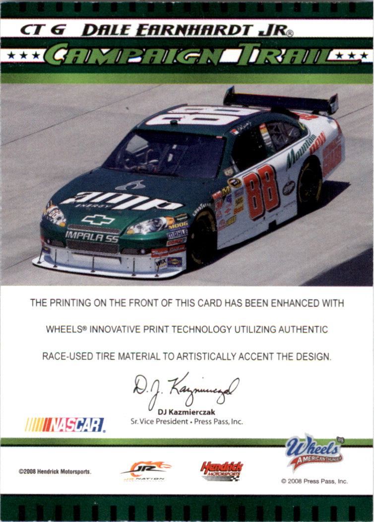 2008 Wheels American Thunder Campaign Trail #CT6 Dale Earnhardt Jr. back image