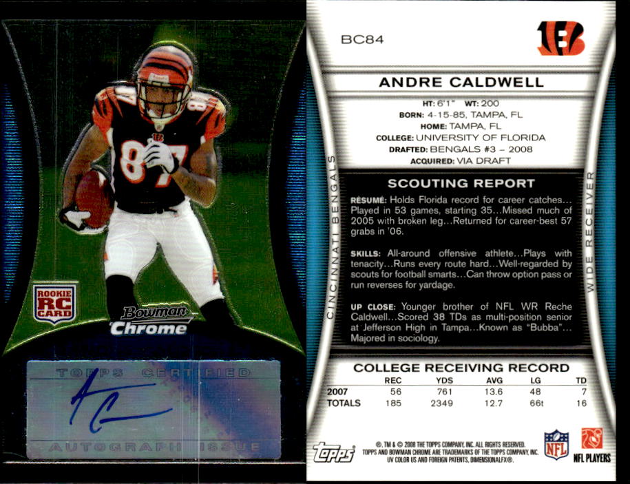 2008 Bowman Chrome Rookie Autographs #BC84 Andre Caldwell G