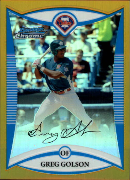 2008 Bowman Chrome Draft Prospects Gold Refractors #BDPP73 Greg Golson FG