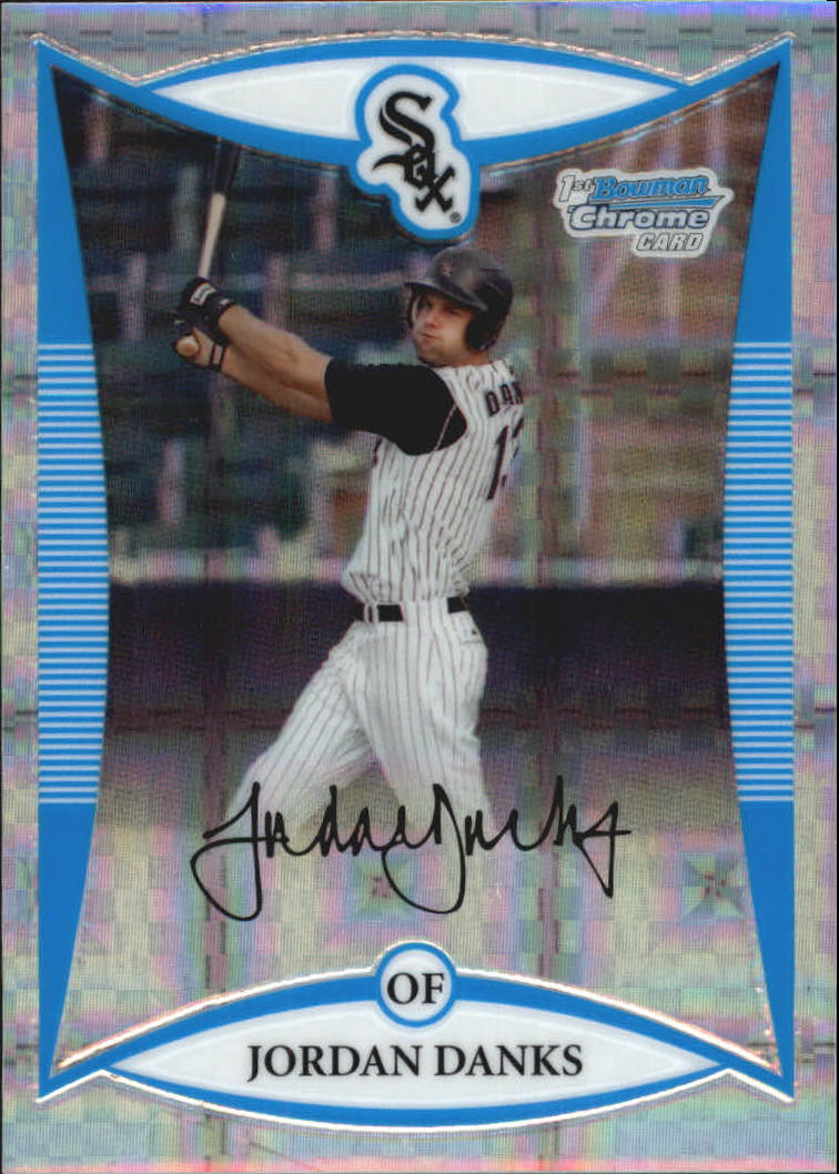 2008 Bowman Chrome Draft Prospects X-Fractors #BDPP11 Jordan Danks DP