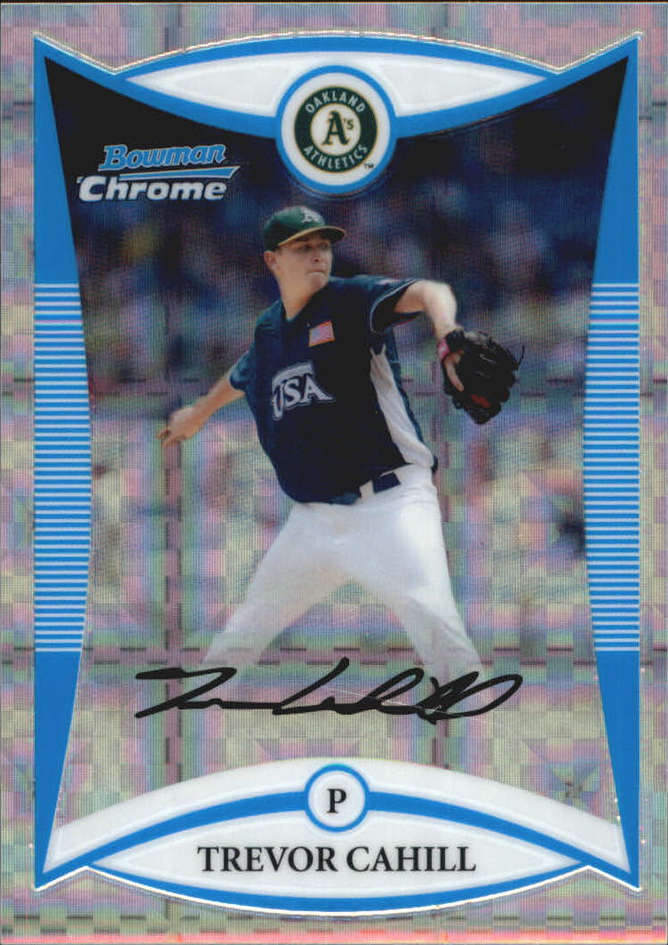 2008 Bowman Chrome Draft Prospects X-Fractors #BDPP110 Trevor Cahill FG