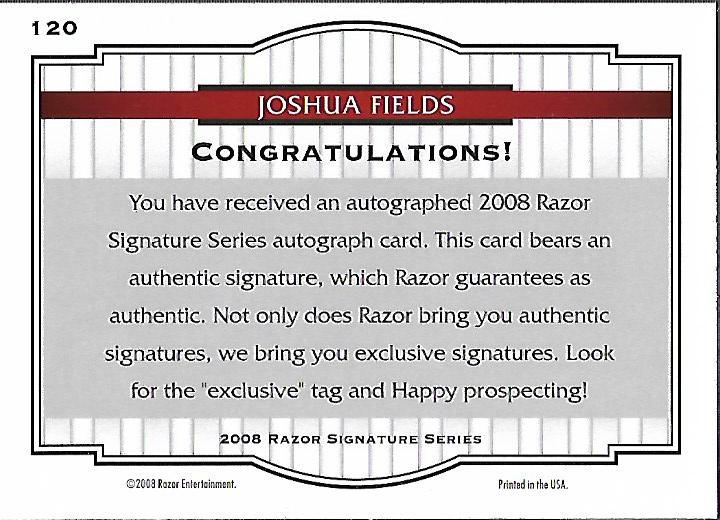 2008 Razor Signature Series Black #120 Joshua Fields AU back image