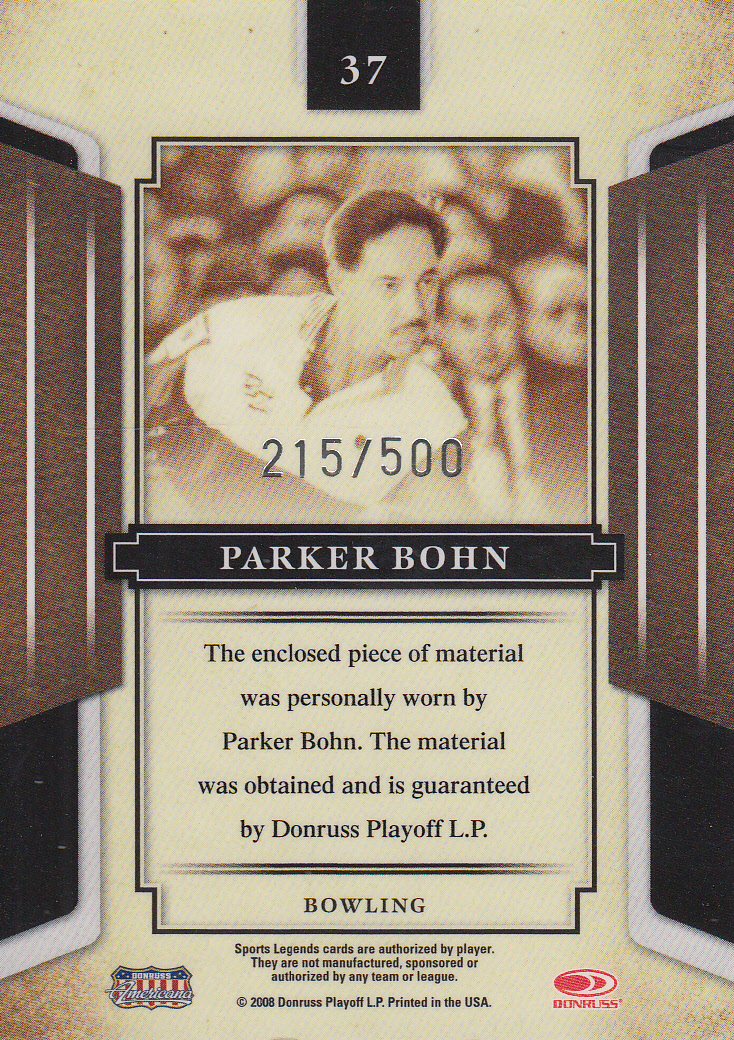 2008 Donruss Sports Legends Materials Mirror Red #37 Parker Bohn Shirt/500 back image