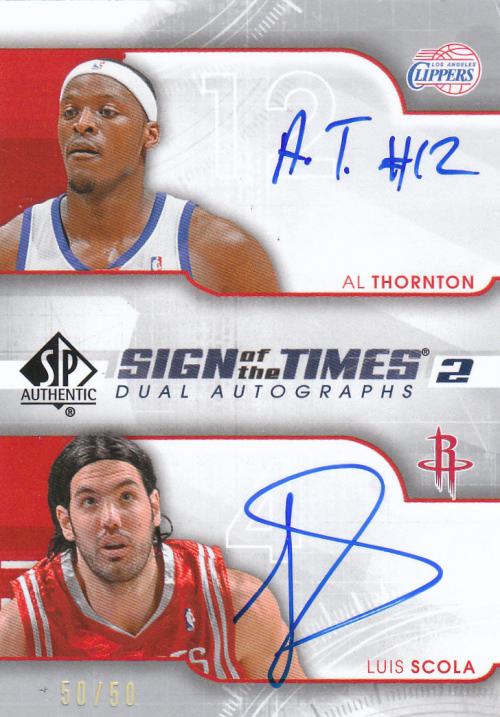 2008-09 SP Authentic Sign of the Times Dual #SDTS Al Thornton/Luis Scola