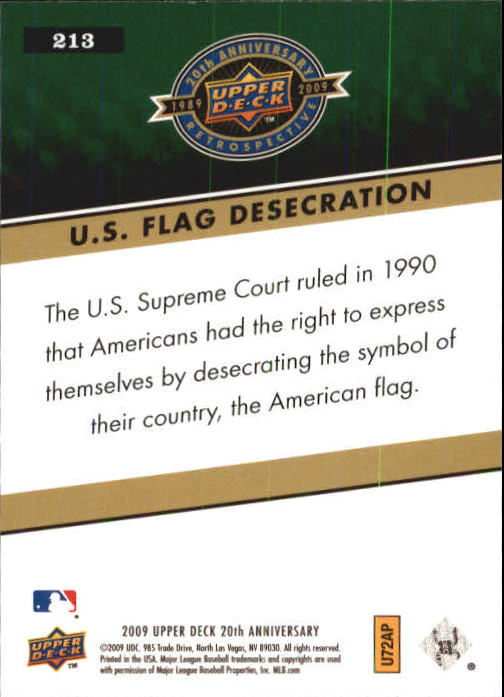2009 Upper Deck 20th Anniversary #213 U.S. Flag Desecration back image