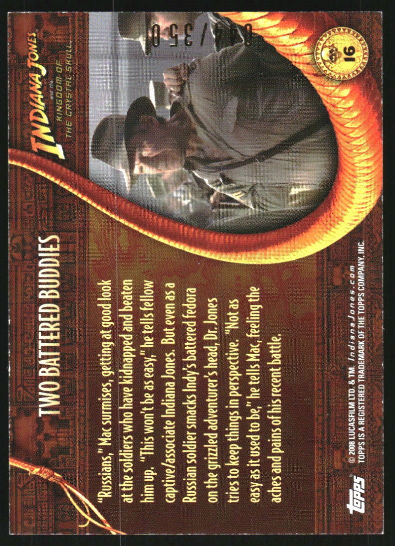 2008 Topps Indiana Jones and the Kingdom of the Crystal Skull Holofoil #16 Two Battered Buddies back image