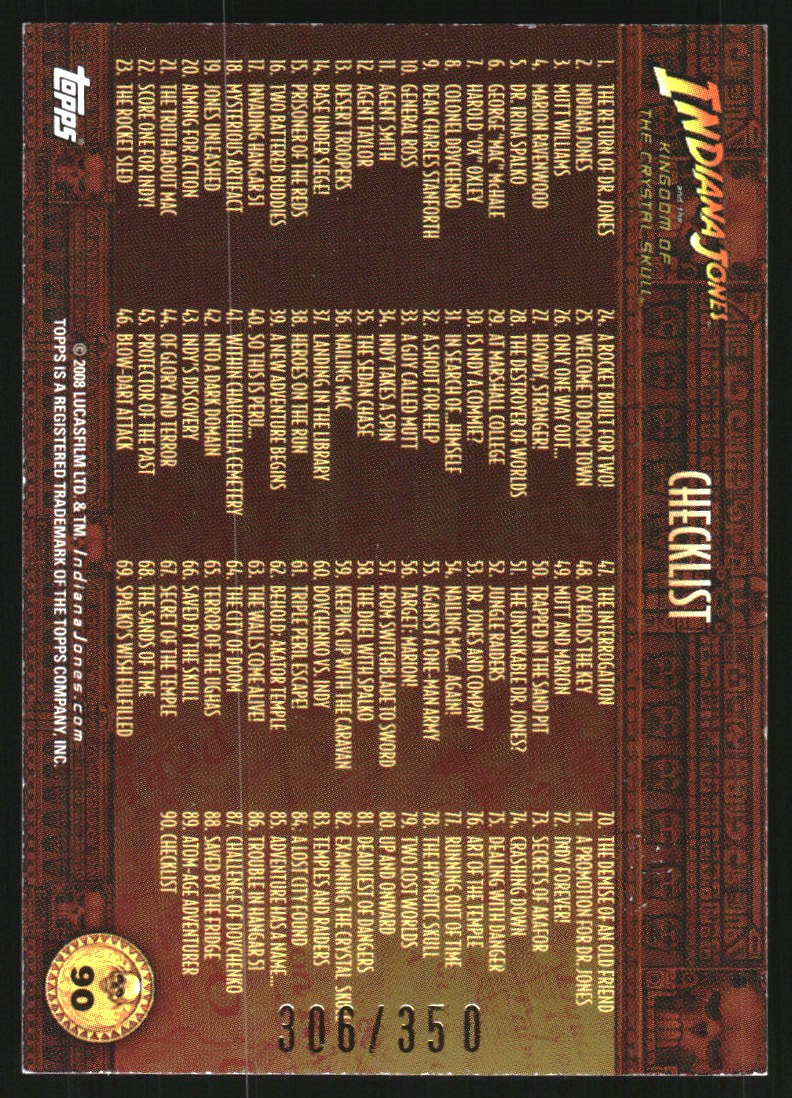 2008 Topps Indiana Jones and the Kingdom of the Crystal Skull Holofoil #90 Checklist back image