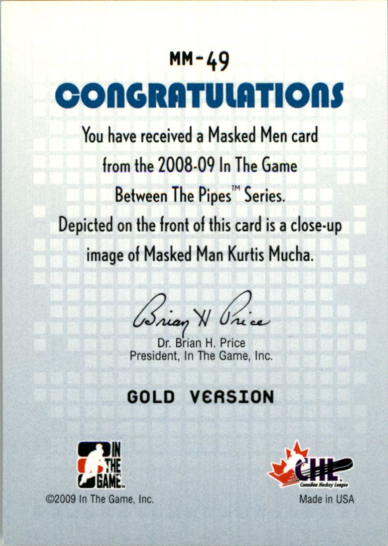2008-09 Between The Pipes Masked Men Gold #MM49 Kurtis Mucha back image