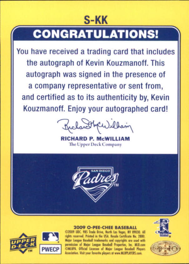 2009 O-Pee-Chee Signatures #SKK Kevin Kouzmanoff back image