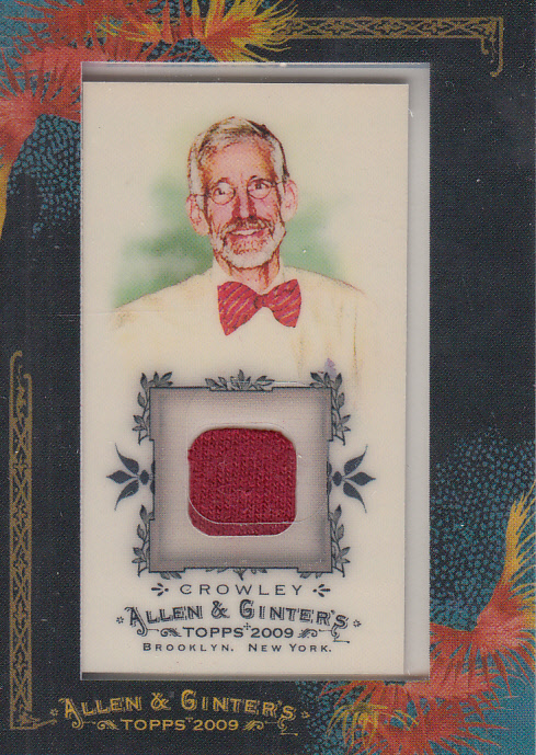 2009 Topps Allen and Ginter Relics #BC Bob Crowley A