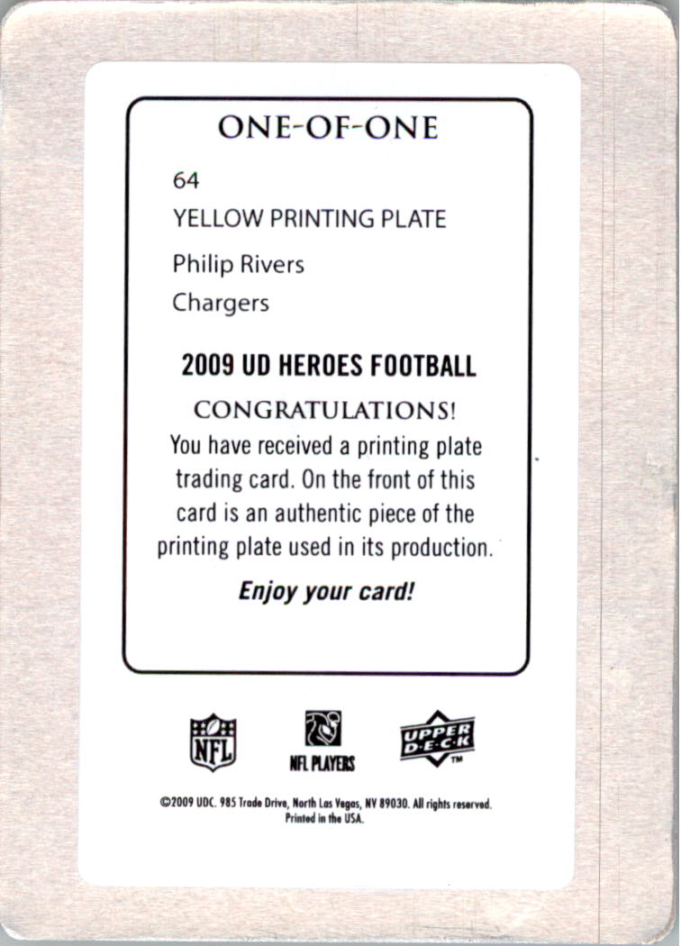 2009 Upper Deck Heroes Printing Plates Yellow #64 Philip Rivers back image