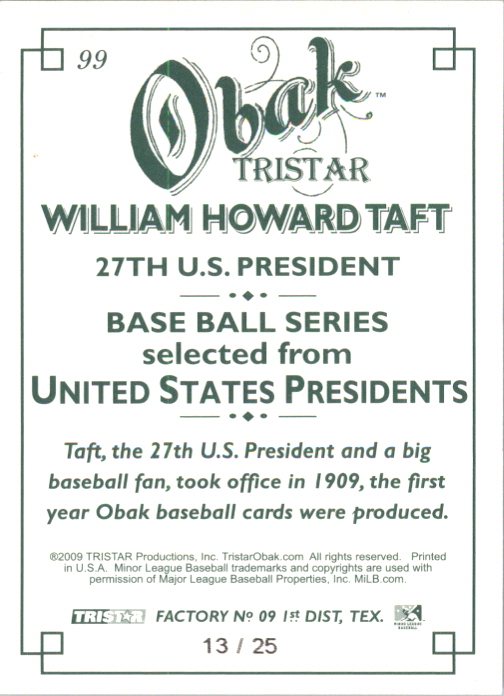 2009 TRISTAR Obak Green #99 William Howard Taft back image