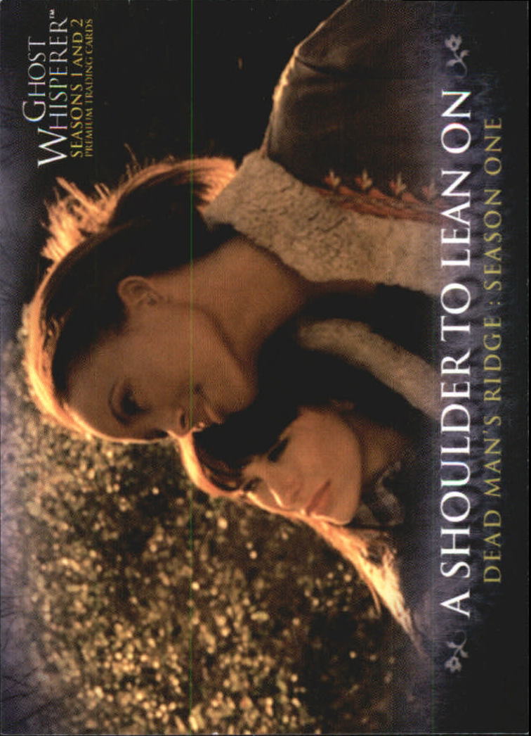 2009 Breygent Ghost Whisperer Seasons One and Two #25 A Shoulder to Lean On back image