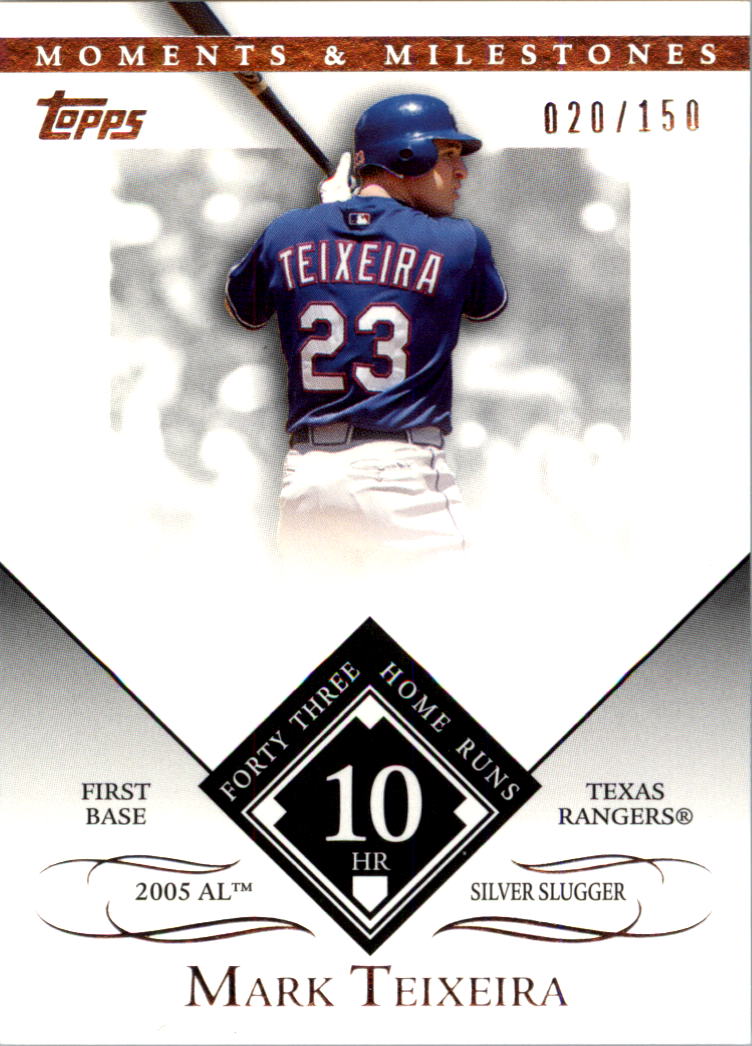 2007 Topps Moments and Milestones #143-10 Mark Teixeira/HR 10
