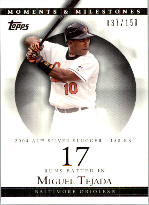 2007 Topps Moments and Milestones #155-17 Miguel Tejada/RBI 17
