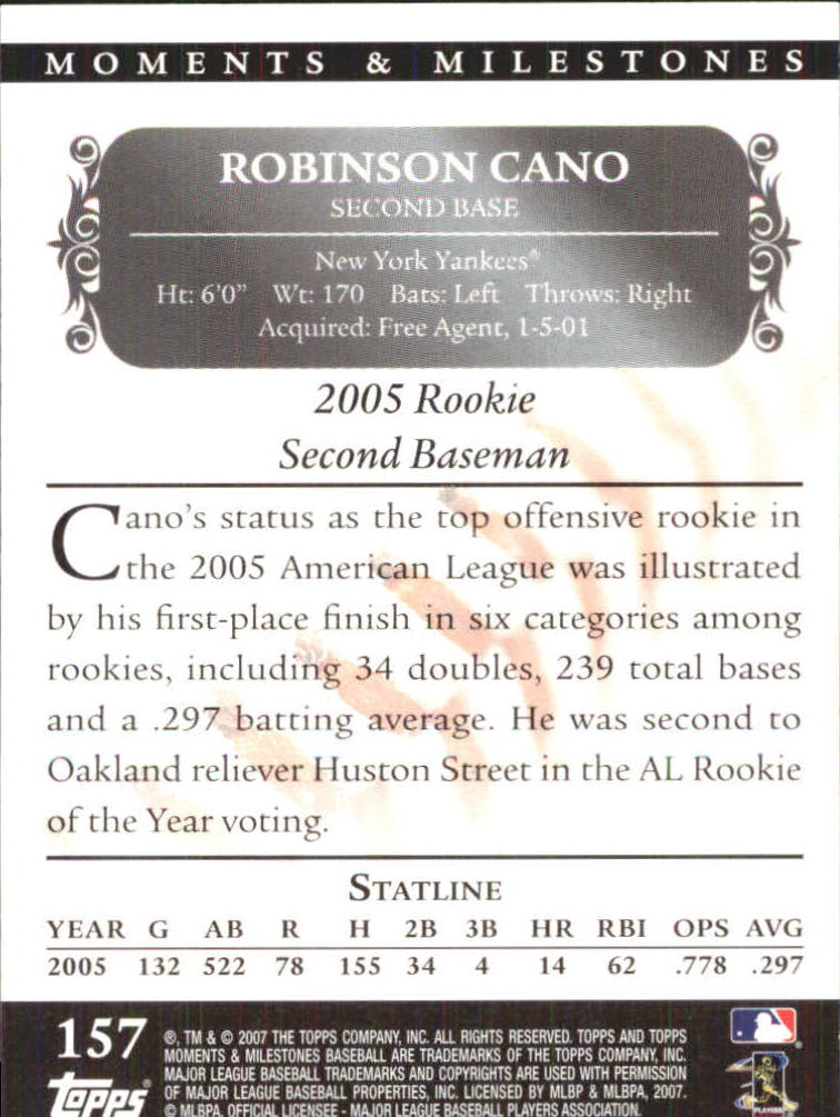 2007 Topps Moments and Milestones #157-25 Robinson Cano/2B 25 back image