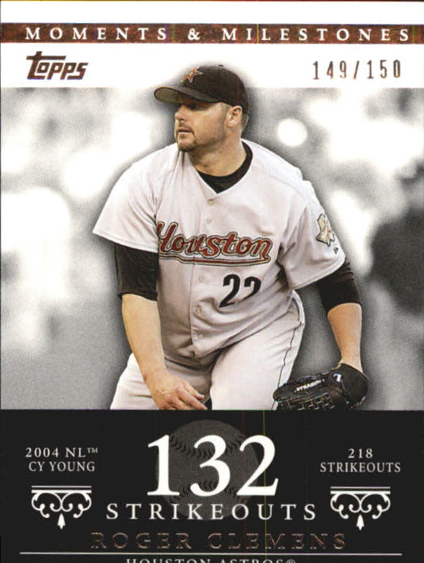 2007 Topps Moments and Milestones #162-132 Roger Clemens/SO 132