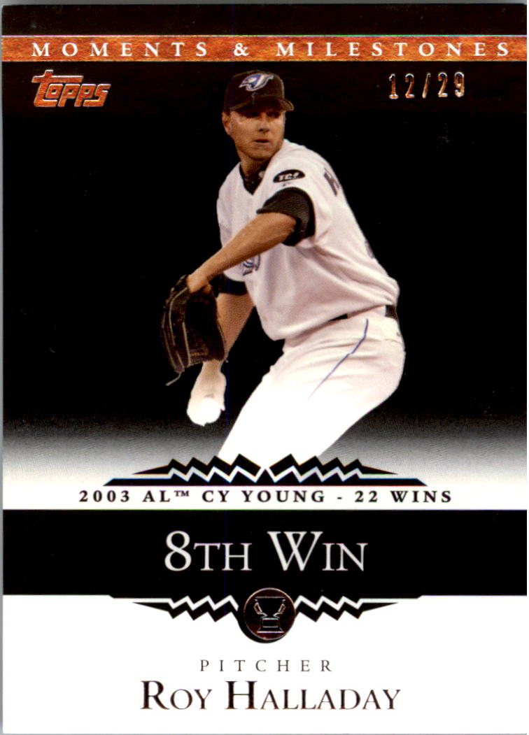 2007 Topps Moments and Milestones Black #124-8 Roy Halladay/Wins 8
