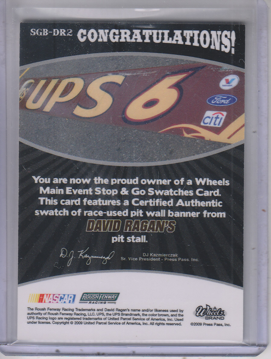 2009 Wheels Main Event Stop and Go Swatches Pit Banner Holofoil #SGBDR David Ragan back image