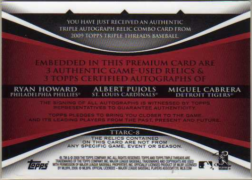 2009 Topps Triple Threads Relic Combo Autographs #8 Ryan Howard/Albert Pujols/Miguel Cabrera back image