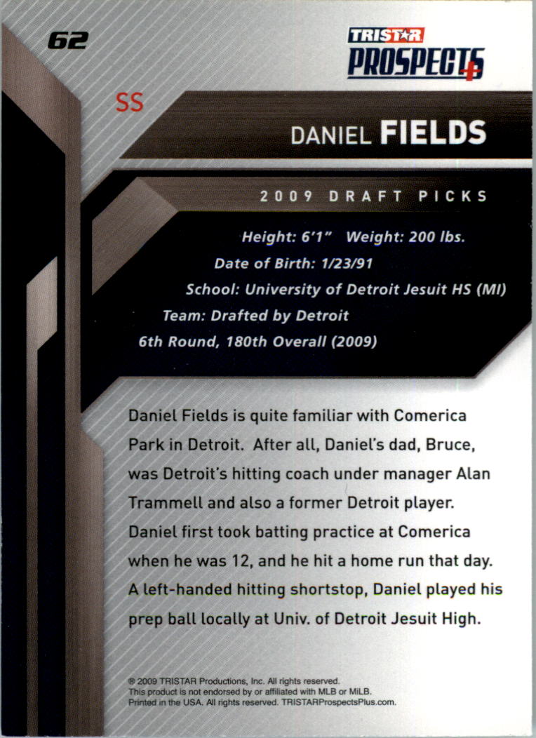 2009 TRISTAR Prospects Plus #62 Daniel Fields back image