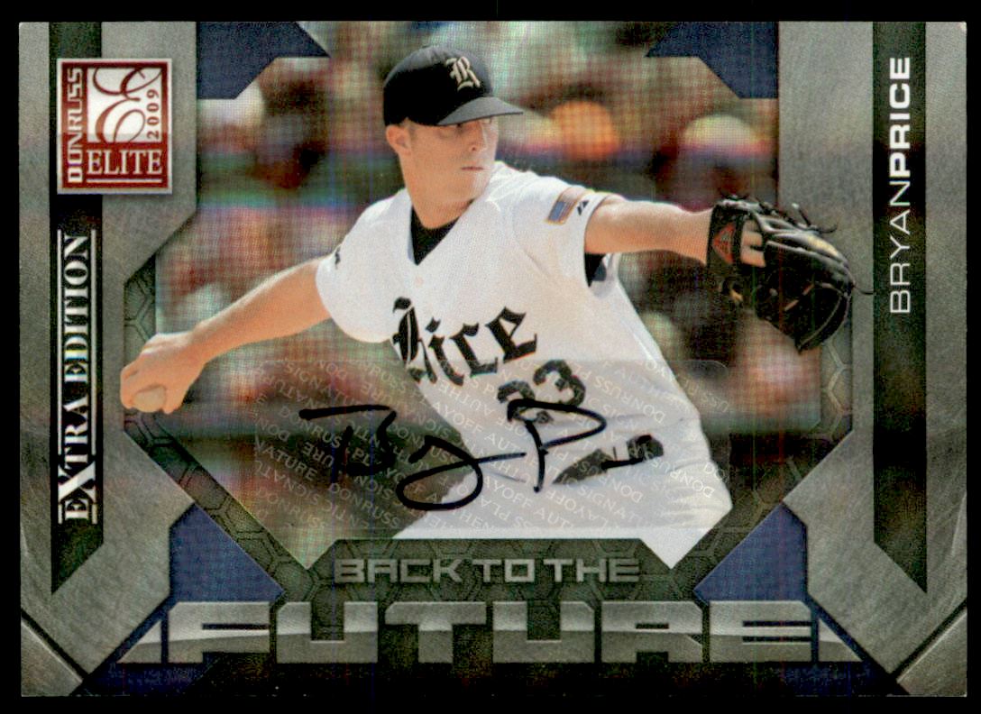 2009 Donruss Elite Extra Edition Back to the Future Signatures #10 Bryan Price/99