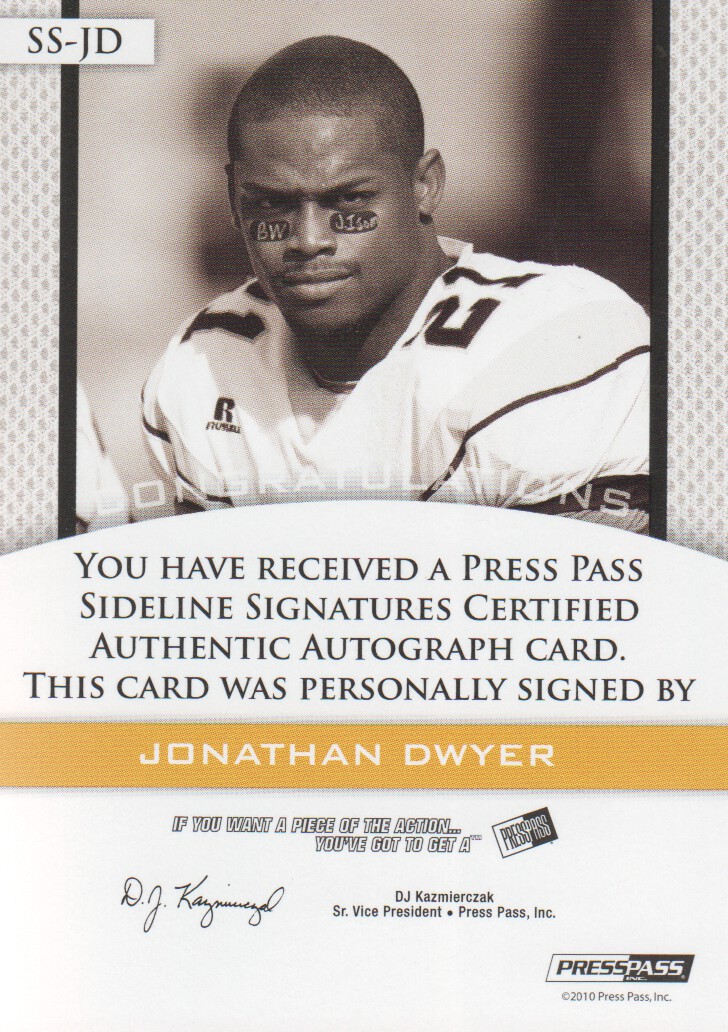 2010 Press Pass PE Sideline Signatures Gold #SSJD Jonathan Dwyer back image