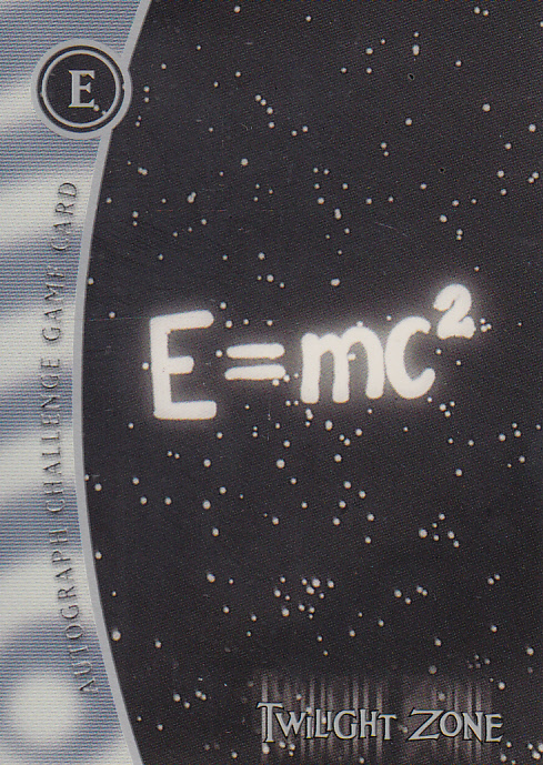 1999 Rittenhouse Twilight Zone Autograph Challenge #E E=MC2