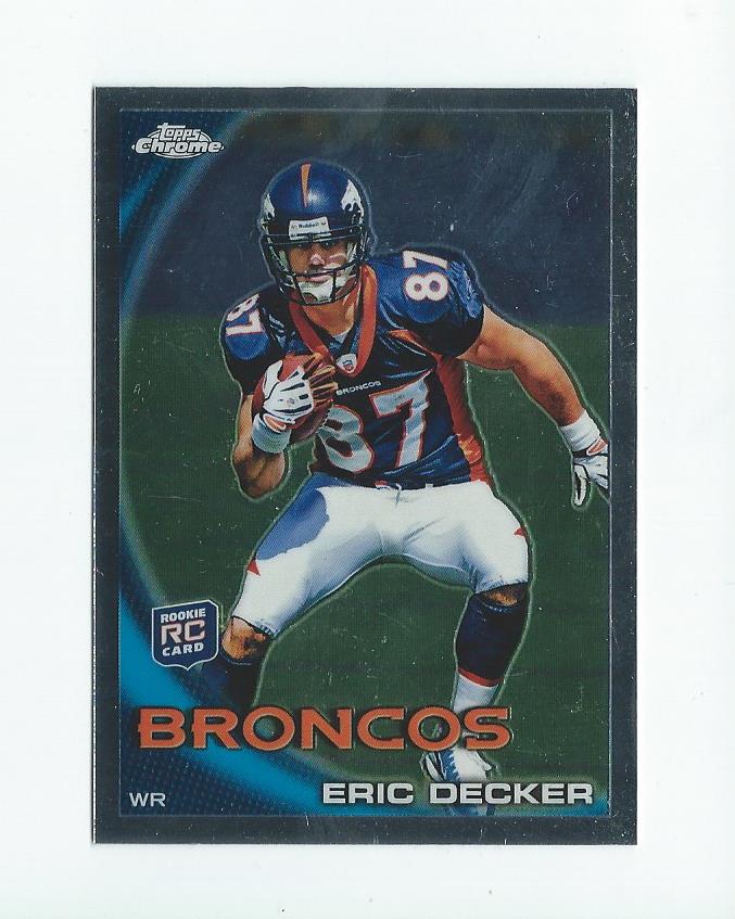 2010 Topps Chrome #C98 Eric Decker RC