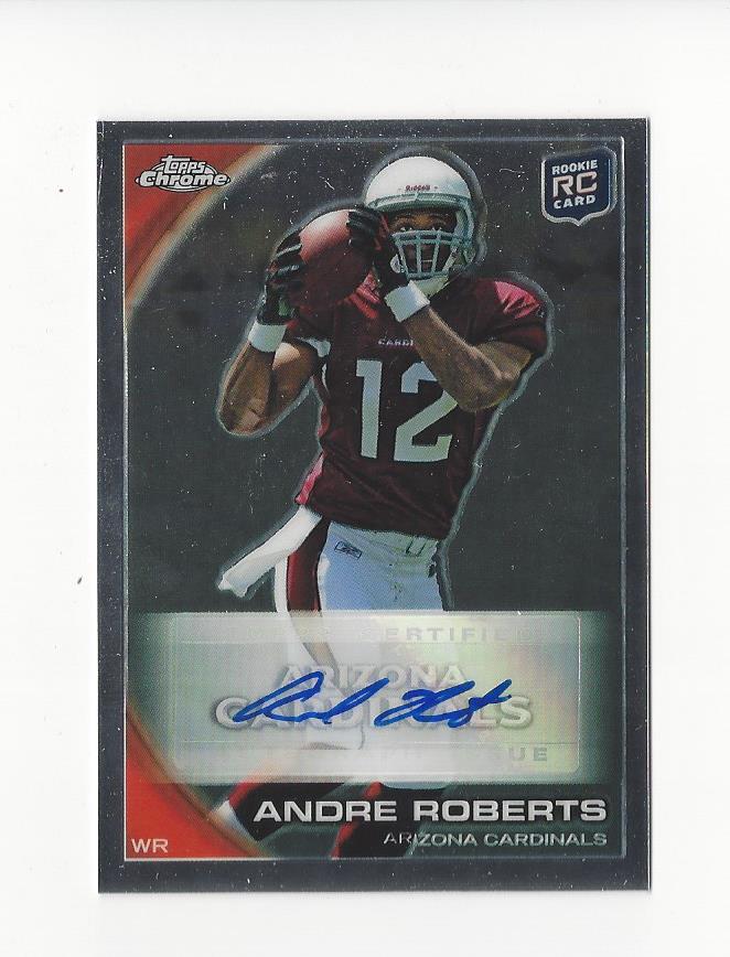 2010 Topps Chrome Rookie Autographs #C47 Andre Roberts B