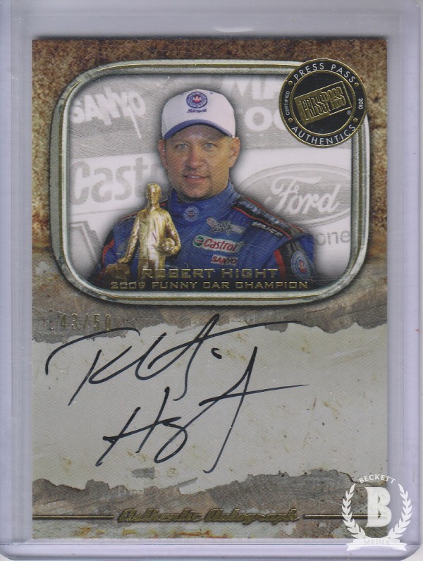 2010 Press Pass Legends Autographs Gold #19 Robert Hight /50  