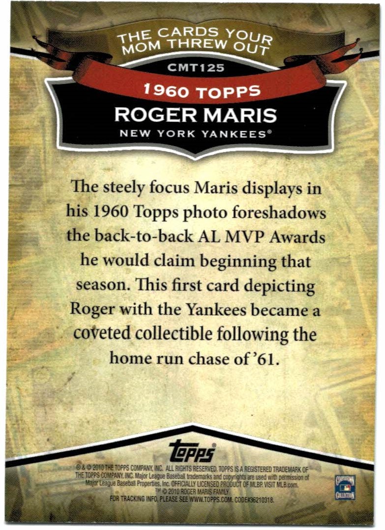 2010 Topps Cards Your Mom Threw Out #CMT125 Roger Maris back image
