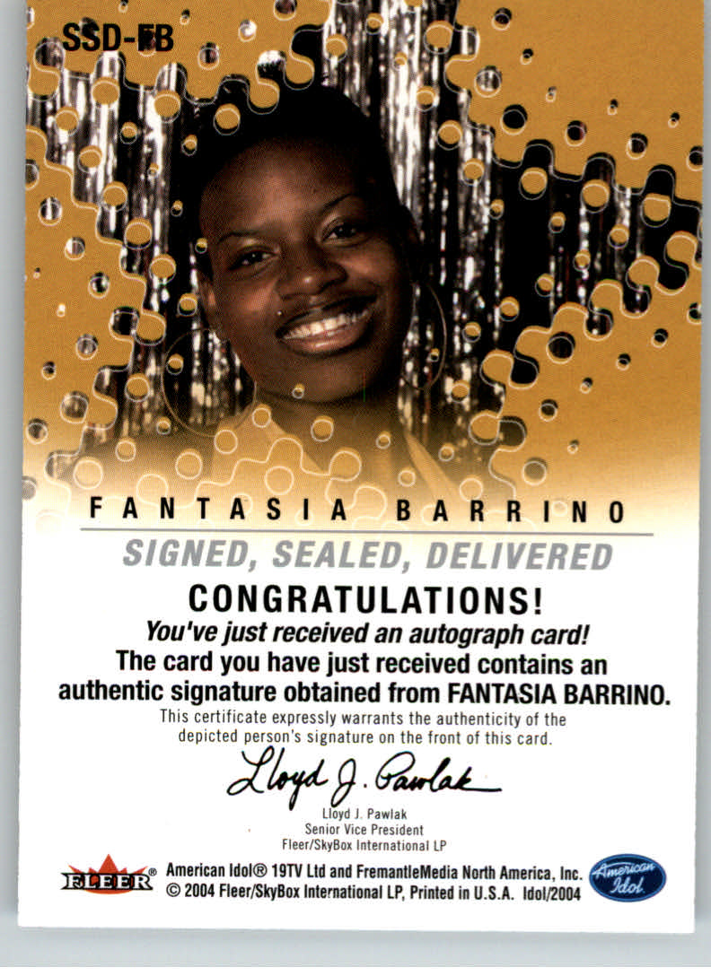 2004 Fleer American Idol Season Three Signed Sealed Delivered Autographs #SSDFB Fantasia Barrino back image