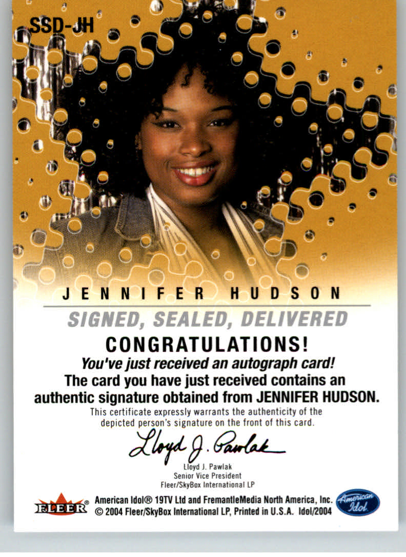 2004 Fleer American Idol Season Three Signed Sealed Delivered Autographs #SSDJH Jennifer Hudson back image