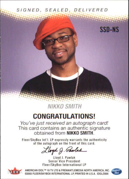 2005 Fleer American Idol Season Four Signed Sealed Delivered Autographs #SSDNS Nikko Smith back image
