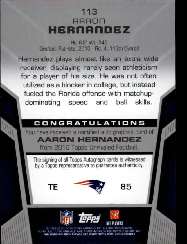2010 Topps Unrivaled Rookie Autographs #113 Aaron Hernandez/480 back image