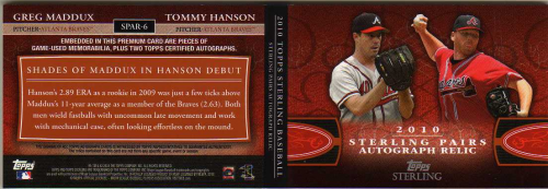 2010 Topps Sterling Pairs Relic Autographs #PAR6 Greg Maddux/Tommy Hanson back image