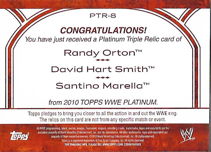 2010 Topps Platinum WWE Triple Relics #PTR8 Randy Orton/David Hart Smith/Santino Marella back image