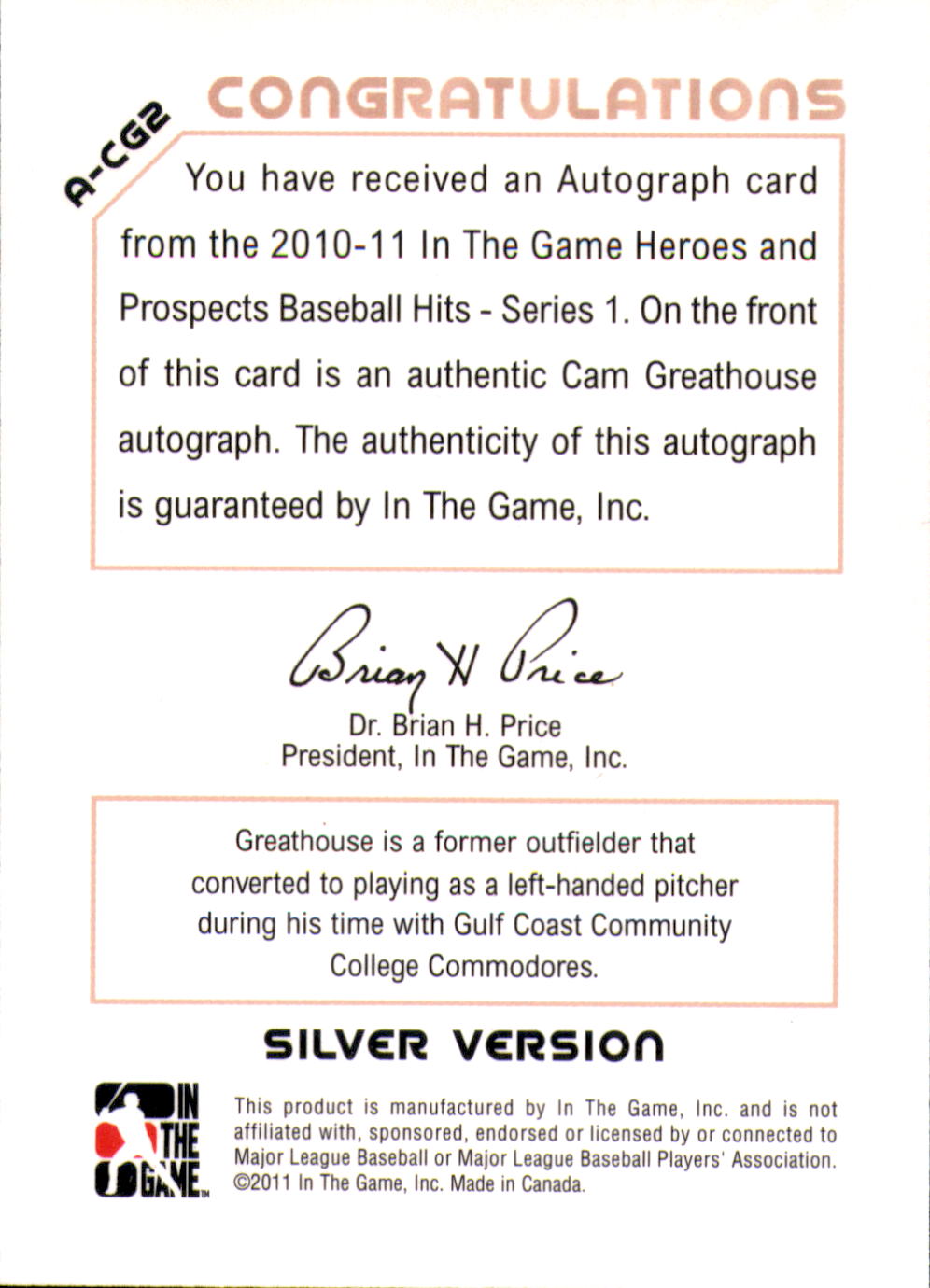 2011 ITG Heroes and Prospects Close Up Autographs Silver #CG2 Cam Greathouse back image