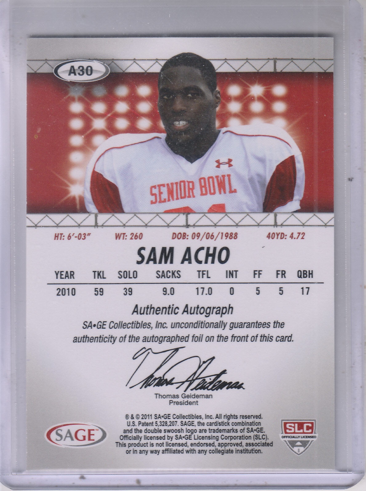 2011 SAGE HIT Autographs #30 Sam Acho back image