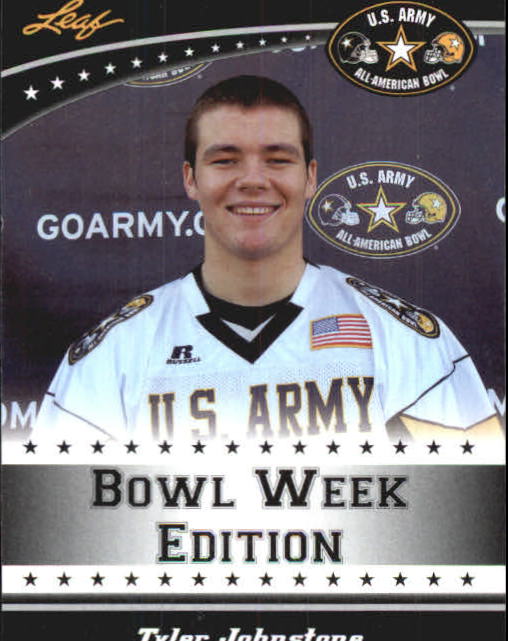 2011 Leaf Army All-American Bowl Bowl Week Edition #W18 Tyler Johnstone