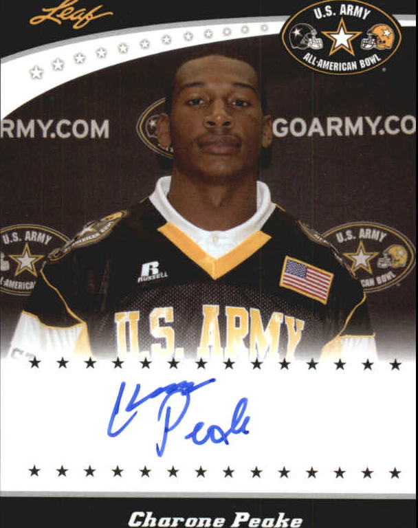 2011 Leaf Army All-American Bowl Tour Autographs #TACP1 Charone Peake