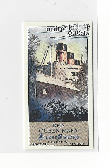 2011 Topps Allen and Ginter Mini Uninvited Guests #UG9 RMS Queen Mary