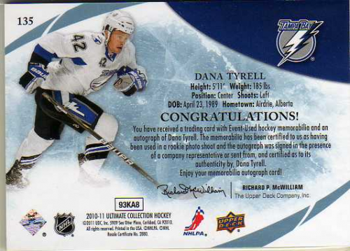 2010-11 Ultimate Collection Rookie Patch Autographs #135 Dana Tyrell/35 back image