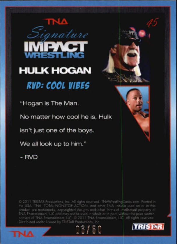 2011 TRISTAR TNA Signature Impact Silver #45 Hulk Hogan back image