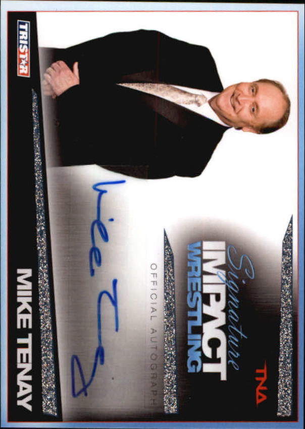 2011 TRISTAR TNA Signature Impact Autographs Silver #S45 Mike Tenay