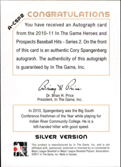 2011 ITG Heroes and Prospects Close Up Autographs Silver #CSP2 Cory Spangenberg S2 back image