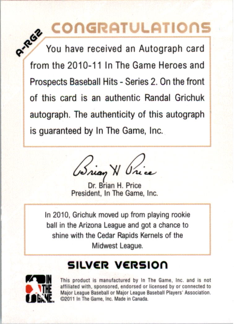 2011 ITG Heroes and Prospects Close Up Autographs Silver #RG2 Randel Grichuk S2 back image