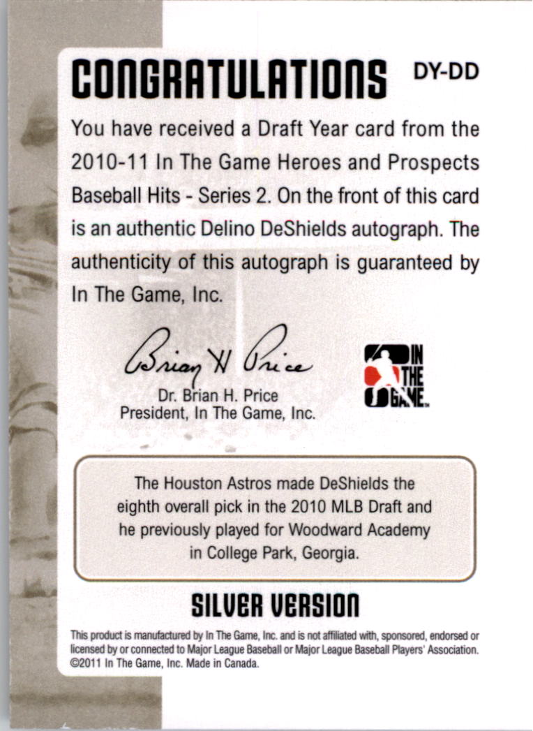 2011 ITG Heroes and Prospects Draft Year Autographs Silver #DD Delino DeShields S2 back image